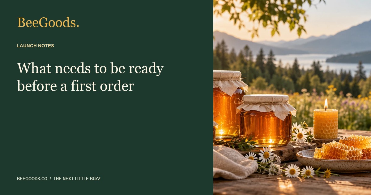 What needs to be ready before a first order — illustrated editorial guide